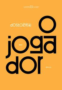 O JOGADOR - DOSTOIÉVSKI, FIÓDOR