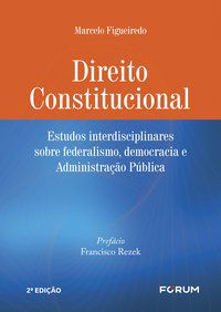 DIREITO CONSTITUCIONAL - FIGUEIREDO, MARCELO