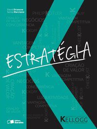 ESTRATÉGIA KELLOGG - DRANOVE, DAVID