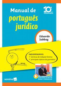 MANUAL DE PORTUGUÊS JURÍDICO - 10ª EDIÇÃO DE 2018 - SABBAG, EDUARDO