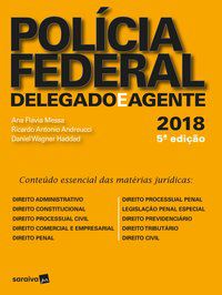 POLÍCIA FEDERAL - 5ª EDIÇÃO DE 2018 - MESSA, ANA FLÁVIA