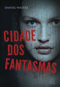 CIDADE DOS FANTASMAS - WATERS, DANIEL