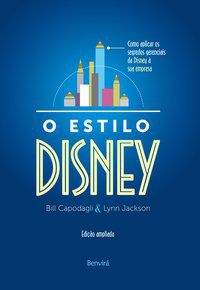 O ESTILO DISNEY - JACKSON, LYNN