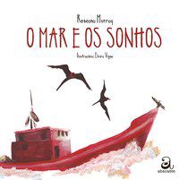O MAR E OS SONHOS - MURRAY, ROSEANA
