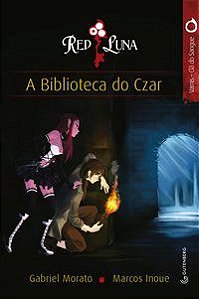 RED LUNA - A BIBLIOTECA DO CZAR - MORATO, GABRIEL