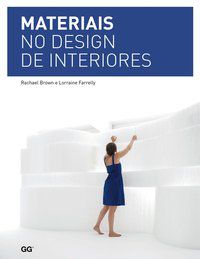 MATERIAIS NO DESIGN DE INTERIORES - FARRELLY, LORRAINE