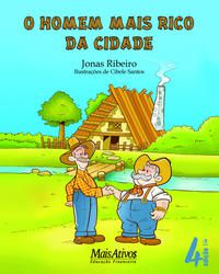 O HOMEM MAIS RICO DA CIDADE - RIBEIRO, JONAS