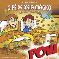 O PÉ DE MEIA MÁGICO - MODERNELL, ÁLVARO