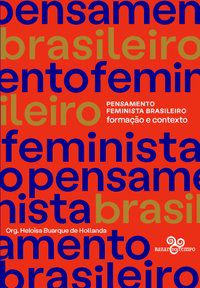 PENSAMENTO FEMINISTA BRASILEIRO - ARRUDA, ANGELA