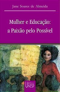 MULHER E EDUCAÇÃO - ALMEIDA, JANE SOARES DE