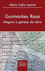 GUIMARÃES ROSA - LEONEL, MARIA CELIA