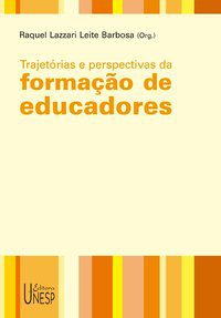 TRAJETÓRIAS E PERSPECTIVAS DA FORMAÇÃO DE EDUCADORES -
