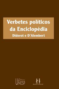 VERBETES POLÍTICOS DA ENCICLOPÉDIA - DIDEROT, DENIS
