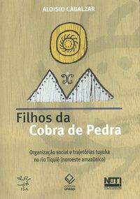 FILHOS DA COBRA DE PEDRA - CABALZAR, ALOISIO
