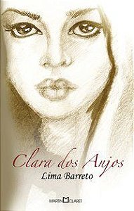 CLARA DOS ANJOS - VOL. 162 - BARRETO, LIMA