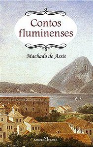 CONTOS FLUMINENSES - VOL. 252 - ASSIS, MACHADO DE