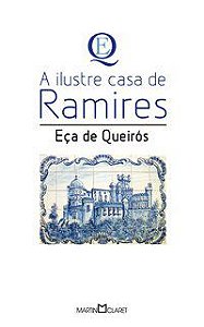 A ILUSTRE CASA DE RAMIRES - VOL. 24 - QUEIRÓS, EÇA DE