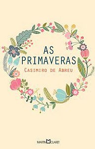 AS PRIMAVERAS - VOL. 266 - ABREU, CASIMIRO DE