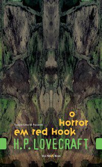 O HORROR EM RED HOOK - LOVECRAFT, H. P.