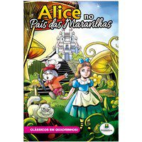 CLÁSSICOS EM QUADRINHOS: ALICE NO PAÍS DAS MARAVILHAS - BRIJBASI ART PRESS LTD