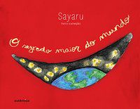 O SEGREDO MAIOR DO MUNDO - SAYARU,