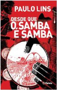 DESDE QUE O SAMBA É SAMBA - LINS, PAULO