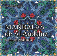 MANDALAS DE AL-ANDALUZ - PILASTRE, CHRISTIAN