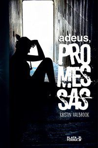 ADEUS, PROMESSAS - HALBROOK, KRISTIN