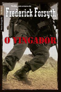 O VINGADOR (EDIÇÃO DE BOLSO) - FORSYTH, FREDERICK
