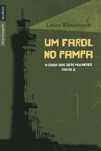 UM FAROL NO PAMPA (EDIÇÃO DE BOLSO) - VOL. 2 - WIERZCHOWSKI, LETICIA