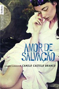 AMOR DE SALVAÇÃO (EDIÇÃO DE BOLSO) - CASTELO BRANCO, CAMILO