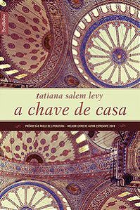 A CHAVE DE CASA (EDIÇÃO DE BOLSO) - LEVY, TATIANA SALEM