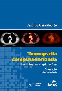 TOMOGRAFIA COMPUTADORIZADA - MOURÃO, ARNALDO PRATA