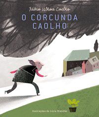 O CORCUNDA CAOLHO - COELHO, FÁBIO ULHOA