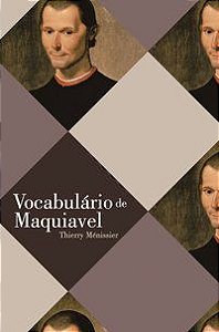 VOCABULÁRIO DE MAQUIAVEL - MÉNISSIER, THIERRY