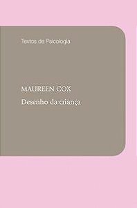 DESENHO DA CRIANÇA - COX, MAUREEN