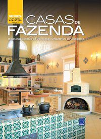 COLEÇÃO BEM-VIVER: CASAS DE FAZENDA - EDITORA EUROPA