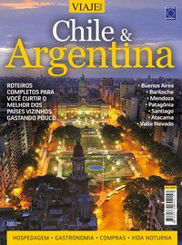 ESPECIAL VIAJE MAIS - CHILE E ARGENTINA EDIÇÃO 02 - EDITORA EUROPA