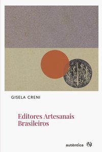 EDITORES ARTESANAIS BRASILEIROS - CRENI, GISELA