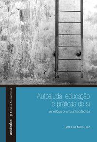 AUTOAJUDA, EDUCAÇÃO E PRÁTICAS DE SI - MARÍN-DÍAZ, DORA LILIA