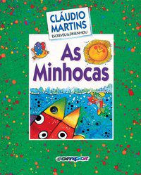 AS MINHOCAS - MARTINS, CLÁUDIO