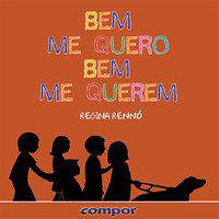 BEM ME QUERO, BEM ME QUEREM - RENNÓ, REGINA