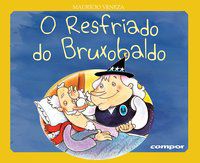 O RESFRIADO DO BRUXOBALDO - VENEZA, MAURÍCIO