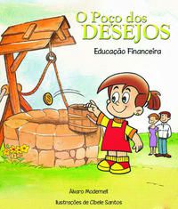 O POÇO DOS DESEJOS - MODERNELL, ÁLVARO