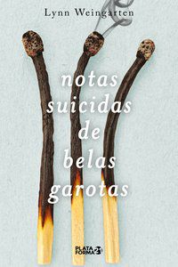 NOTAS SUICIDAS DE BELAS GAROTAS - WEINGARTEN, LYNN