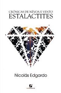 CRÔNICAS DE NÉVOA E VENTO - EDGARDO, NICOLÁS