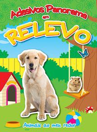 ANIMAIS AO MEU REDOR : ADESIVOS RELEVO - YOYO BOOKS