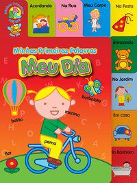 MEU DIA : MINHAS PRIMEIRAS PALAVRAS - YOYO BOOKS