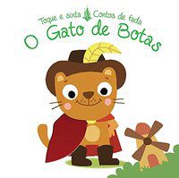 O GATO DE BOTAS ? TOQUE E SINTA CONTOS DE FADAS - YOYO BOOKS