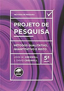 PROJETO DE PESQUISA - CRESWELL, JOHN W.